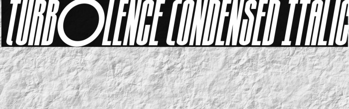 Turb0lence Condensed Italic Example 2