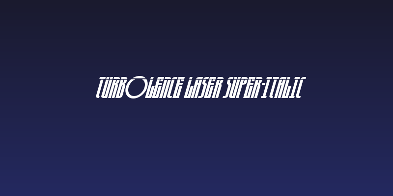Turb0lence Laser Super-Italic Social Header