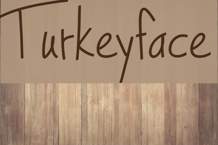 Turkeyface Font examples