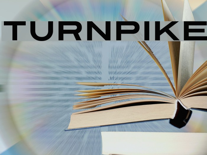 Turnpike Fonte examples