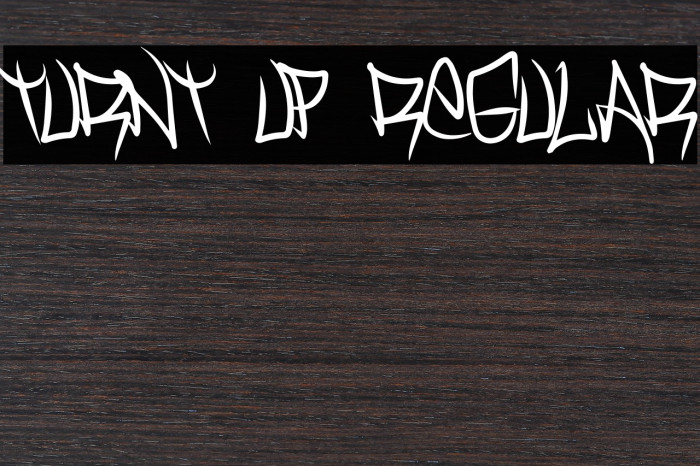 Turnt Up Regular Font examples