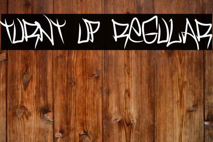 Turnt Up Regular Font examples