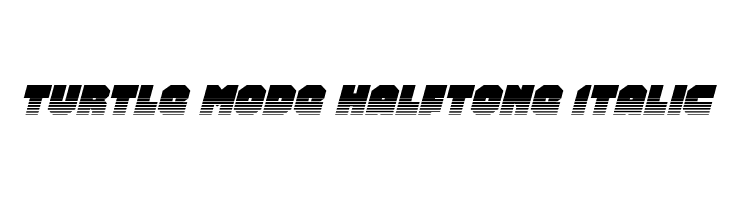 Turtle Mode Halftone Italic  フリーフォントのダウンロード