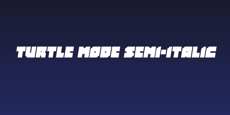 Turtle Mode Semi-Italic Social Header