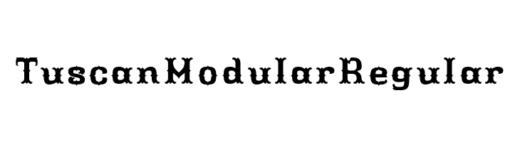 Tuscan Modular Regular  font caratteri gratis