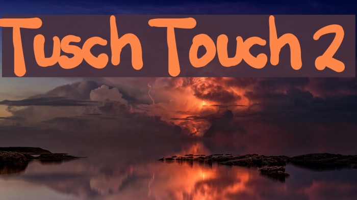 Tusch Touch 2 Font examples