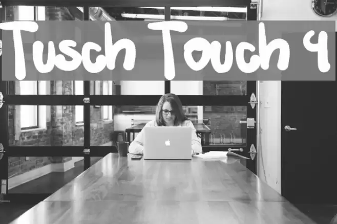 Tusch Touch 4 Font examples