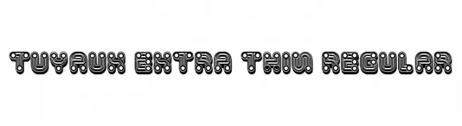 Tuyaux Extra Thin Regular  免费字体下载