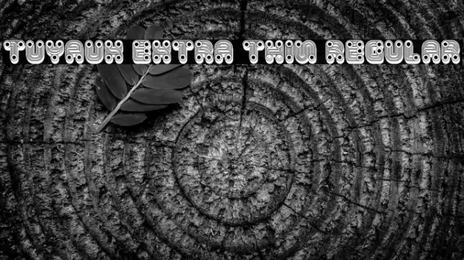 Tuyaux Extra Thin Regular Font examples