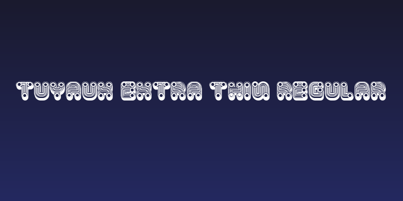 Tuyaux Extra Thin Regular Social Header