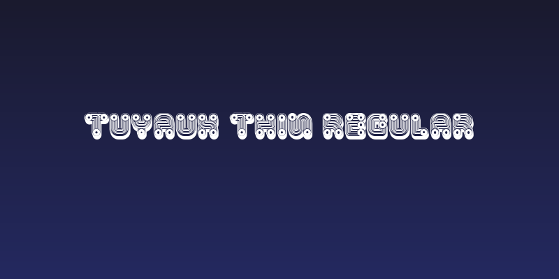 Tuyaux Thin Regular Social Header