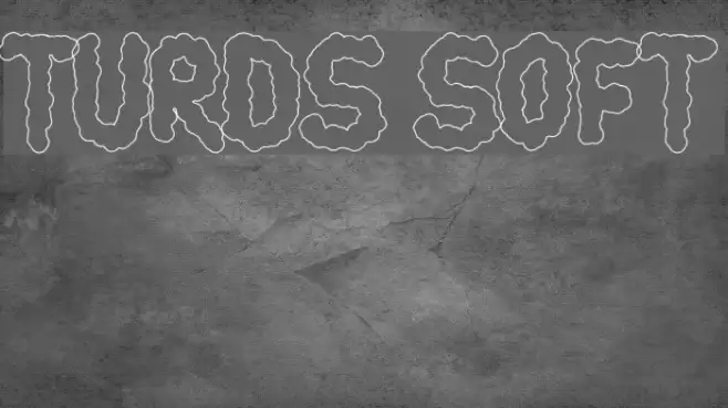 turds soft Schriftart examples