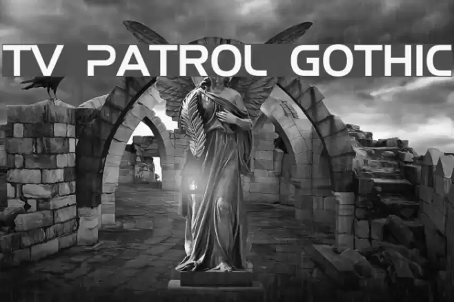 TV Patrol Gothic Font examples
