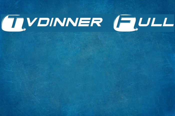 Tvdinner Full Font examples