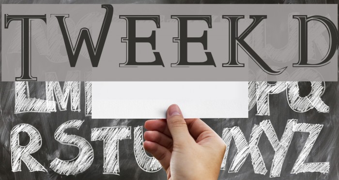TWEEKD Font examples
