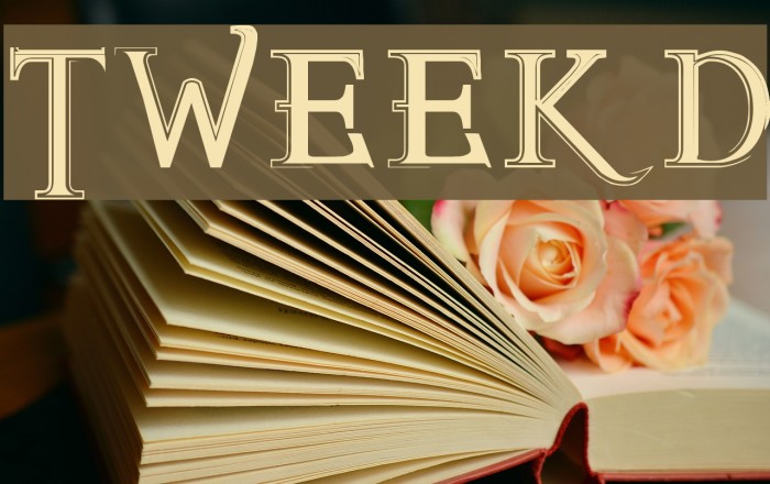 TWEEKD Font examples