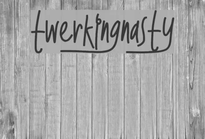 TwerkingNasty Font examples