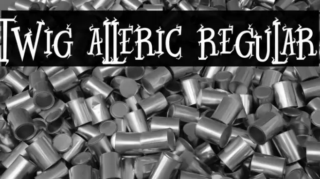 Twig Alleric Regular Font examples