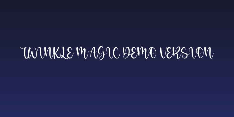 Twinkle Magic Demo Version Social Header