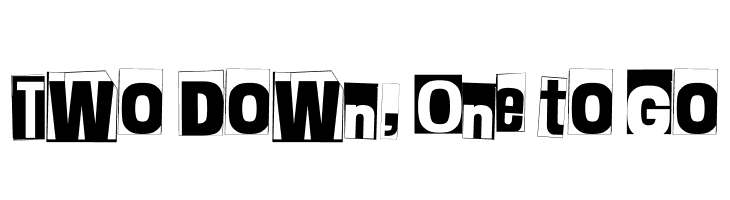Two Down, One to Go  font caratteri gratis