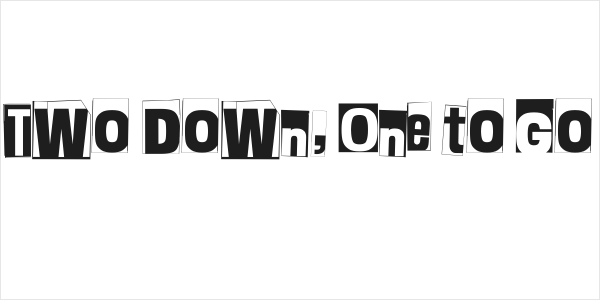 Two Down, One to Go Logo