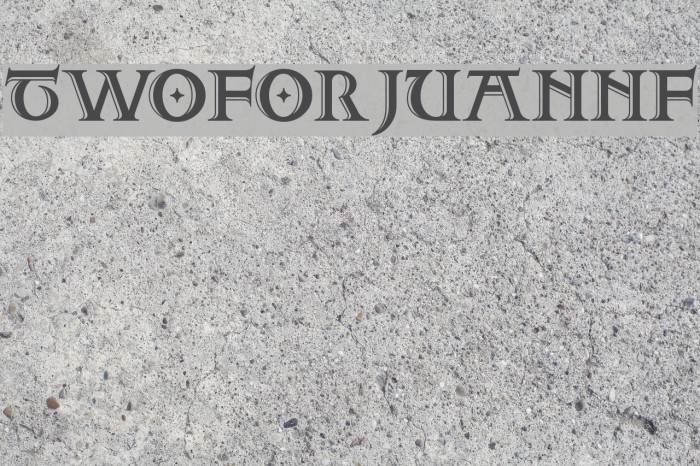 TwoForJuanNF Font examples
