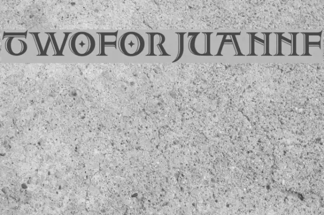 TwoForJuanNF Font examples