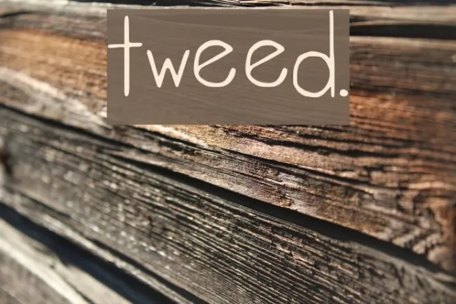 tweed. Example 2