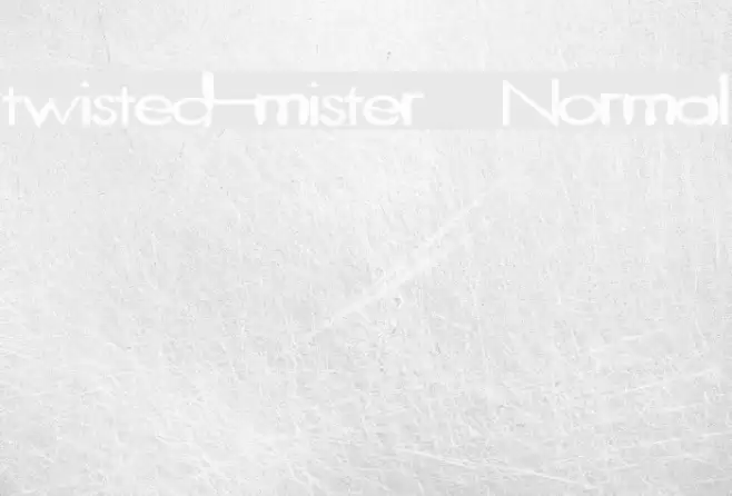 twisted_mister Normal Font examples