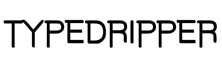 TYPEDRIPPER  Descarca Fonturi Gratis