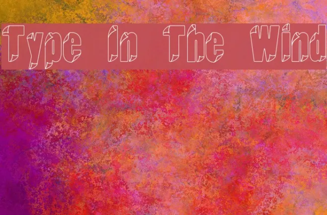 Type In The Wind Example 2
