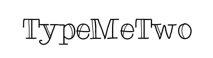 TypeMeTwo  Frei Schriftart Herunterladen