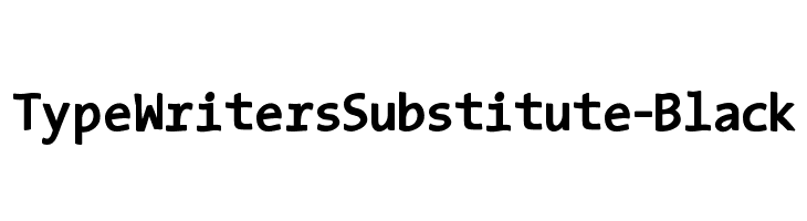 TypeWritersSubstitute-Black Font