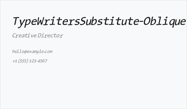 TypeWritersSubstitute-Oblique Business Card