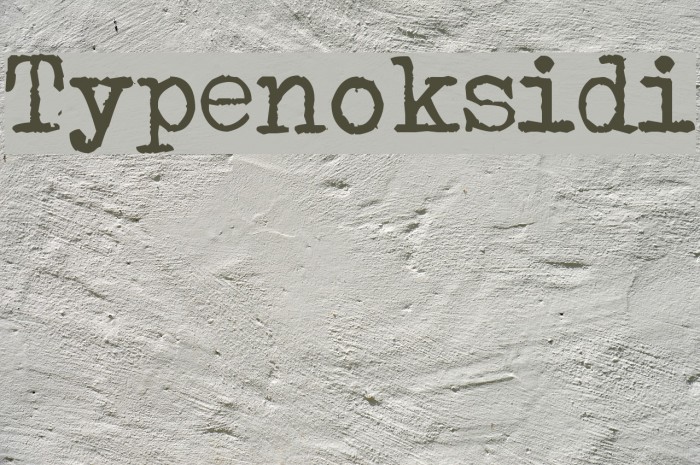 Typenoksidi Font examples