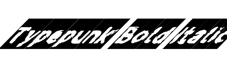 Typepunk Bold Italic  Frei Schriftart Herunterladen