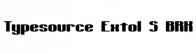 Typesource Extol S BRK  baixar fontes gratis