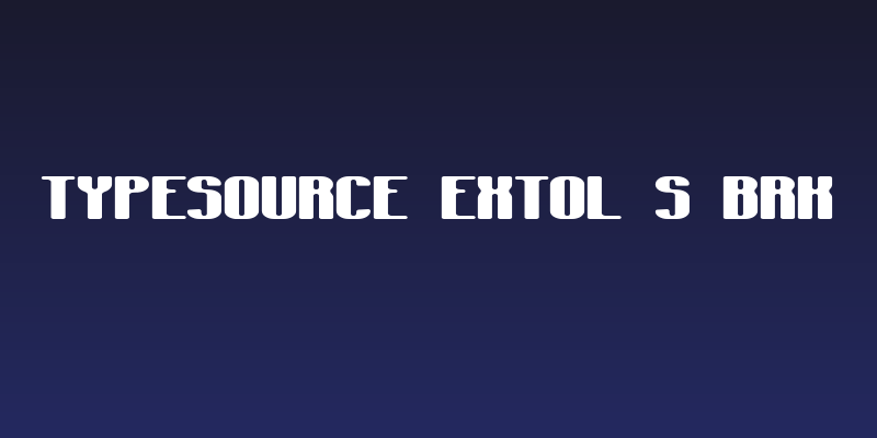 Typesource Extol S BRK Social Header