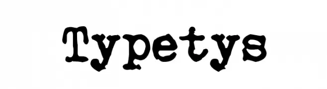 Typetys  Frei Schriftart Herunterladen