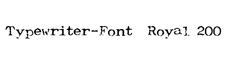 Typewriter-Font [Royal 200]  font caratteri gratis