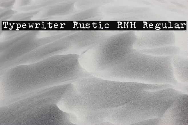 Typewriter Rustic RNH Regular Example 3
