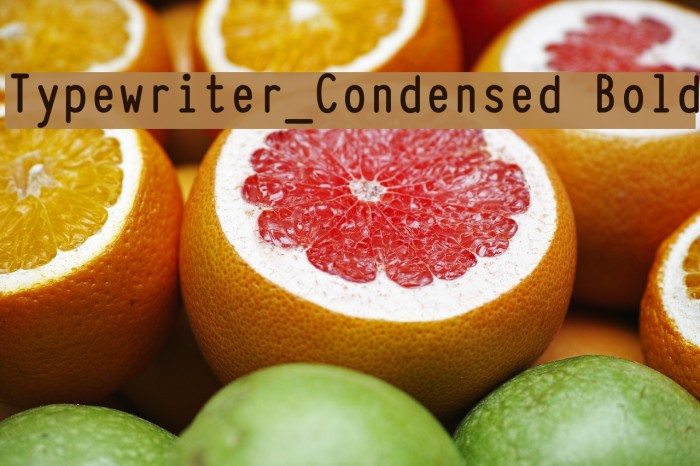 Typewriter_Condensed Bold Fuentes examples