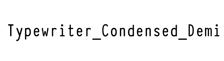 Typewriter_Condensed_Demi Font