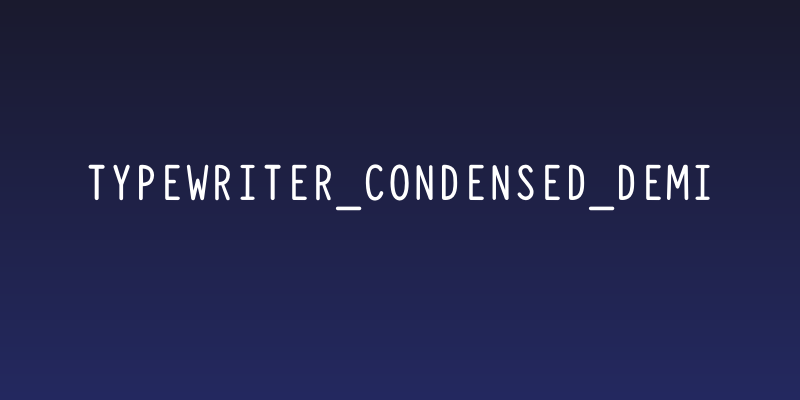 Typewriter_Condensed_Demi Social Header
