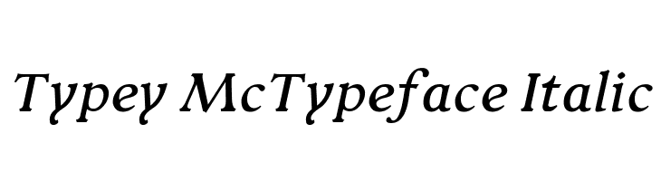 Typey McTypeface Italic Font