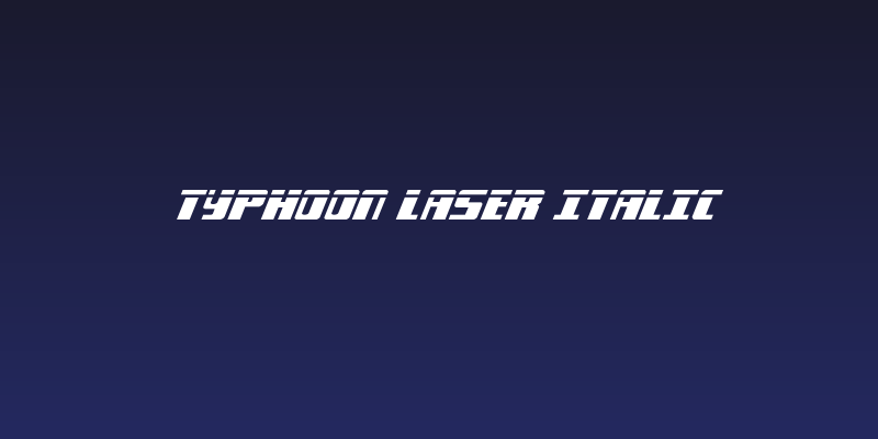 Typhoon Laser Italic Social Header