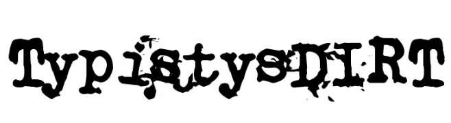 Typistys DIRT  Скачать бесплатные шрифты