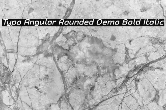 Typo Angular Rounded Demo Bold Italic Font examples