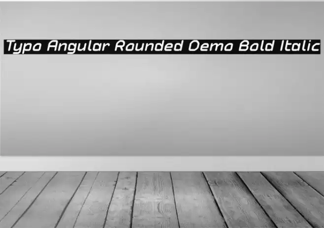 Typo Angular Rounded Demo Bold Italic Font examples