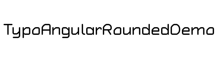 Typo Angular Rounded Demo Font